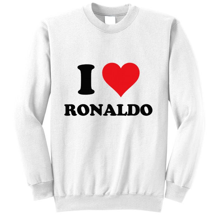 I Heart R.onaldo F.irst Name I Love Personalized S.tuff Sweatshirt
