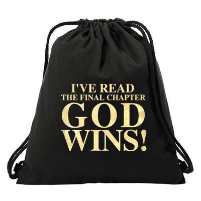 I Have Read The Final Chapter God Wins! Drawstring Bag
