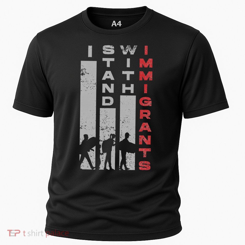 Immigrants Human Rights And I Stand With Immigrants Performance Shirt