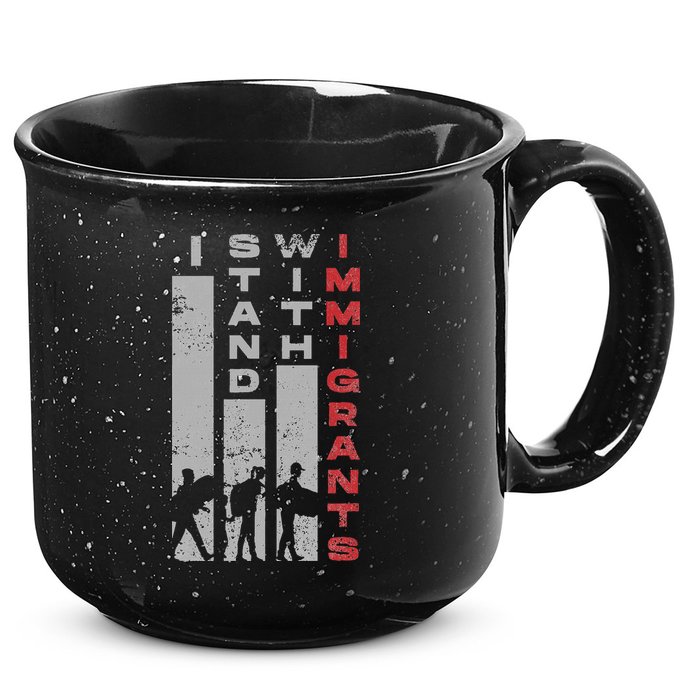 Immigrants Human Rights And I Stand With Immigrants 15oz Campfire Ceramic Mug
