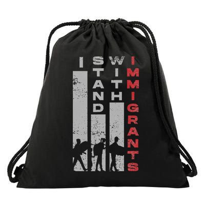Immigrants Human Rights And I Stand With Immigrants Drawstring Bag