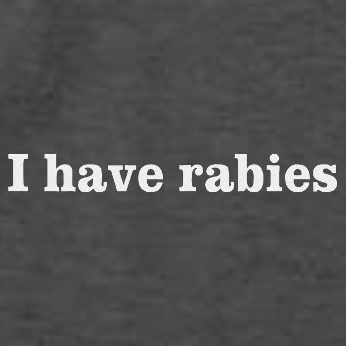 I Have Rabies Minimalist And Funny Quote Vector Backpack
