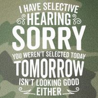 I Have Selective Hearing, You Weren't Selected Legacy Tie Dye Trucker Hat