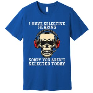 I Have Selective Hearing cool funny Skull design headphones  Premium T-Shirt