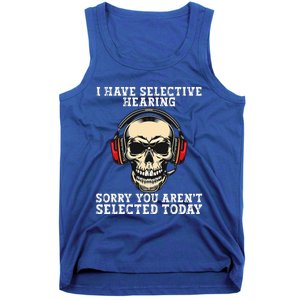 I Have Selective Hearing cool funny Skull design headphones  Tank Top