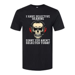 I Have Selective Hearing cool funny Skull design headphones  Softstyle CVC T-Shirt