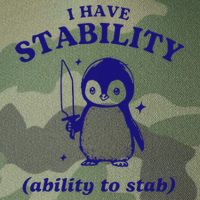 I Have Stability Ability To Stab Funny Penguin Legacy Tie Dye Trucker Hat
