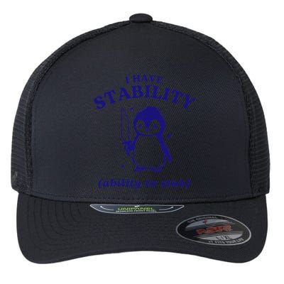 I Have Stability Ability To Stab Funny Penguin Flexfit Unipanel Trucker Cap