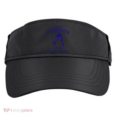 I Have Stability Ability To Stab Funny Penguin Adult Drive Performance Visor