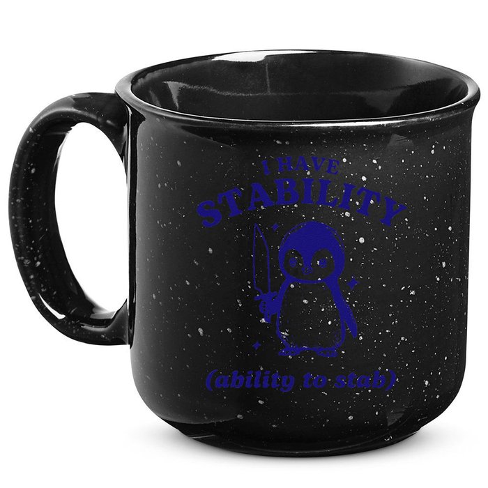I Have Stability Ability To Stab Funny Penguin 15oz Campfire Ceramic Mug