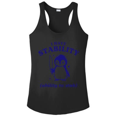 I Have Stability Ability To Stab Funny Penguin Ladies PosiCharge Competitor Racerback Tank