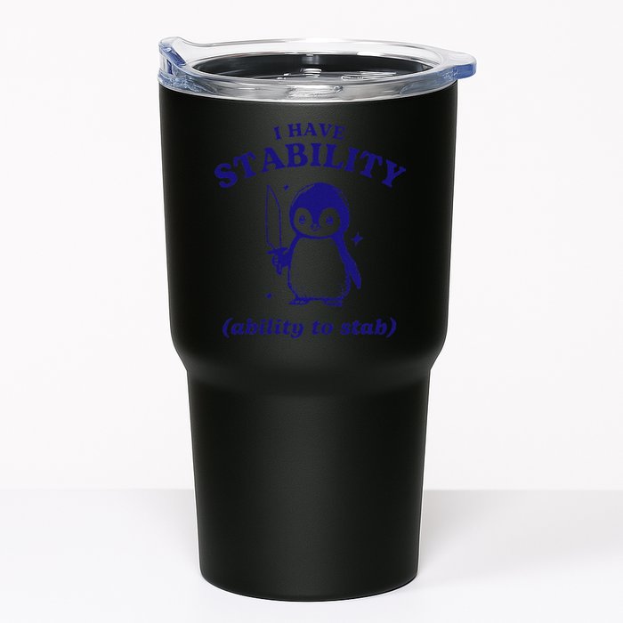I Have Stability Ability To Stab Funny Penguin Tumbler