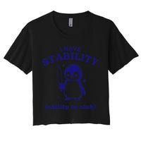 I Have Stability Ability To Stab Funny Penguin Crop Top