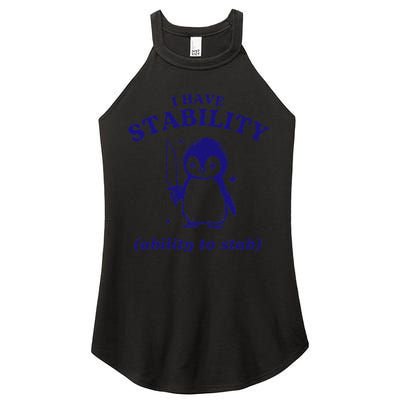 I Have Stability Ability To Stab Funny Penguin Women's Perfect Tri Rocker Tank