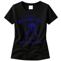 I Have Stability Ability To Stab Funny Penguin Womens T-Shirt