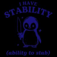 I Have Stability Ability To Stab Funny Penguin Womens T-Shirt