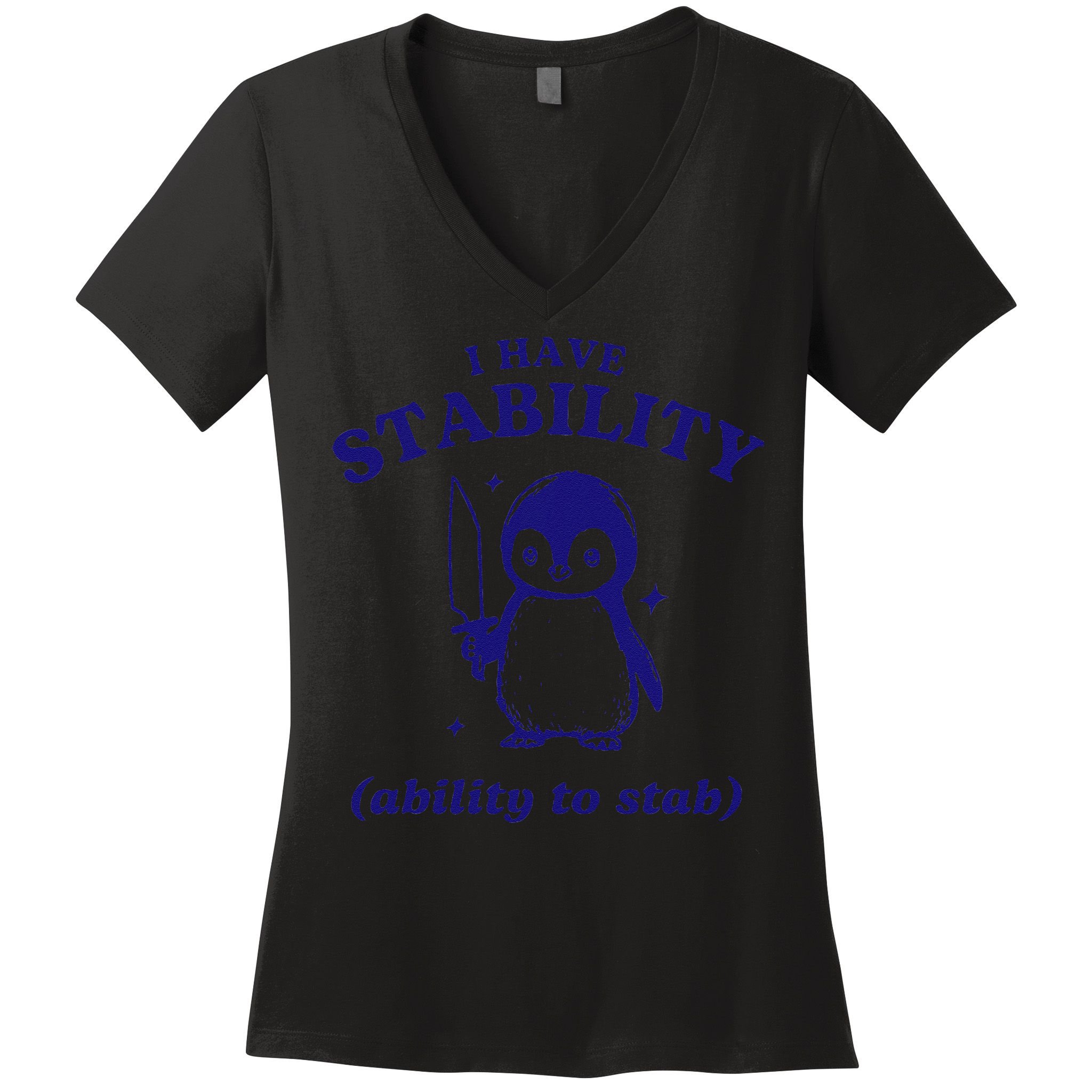 I Have Stability Ability To Stab Funny Penguin Women's V-Neck T-Shirt