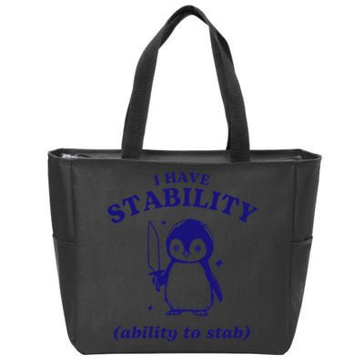 I Have Stability Ability To Stab Funny Penguin Zip Tote Bag