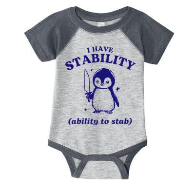I Have Stability Ability To Stab Funny Penguin Infant Baby Jersey Bodysuit