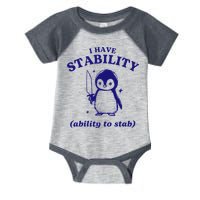 I Have Stability Ability To Stab Funny Penguin Infant Baby Jersey Bodysuit