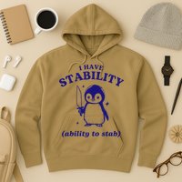 I Have Stability Ability To Stab Funny Penguin Hoodie
