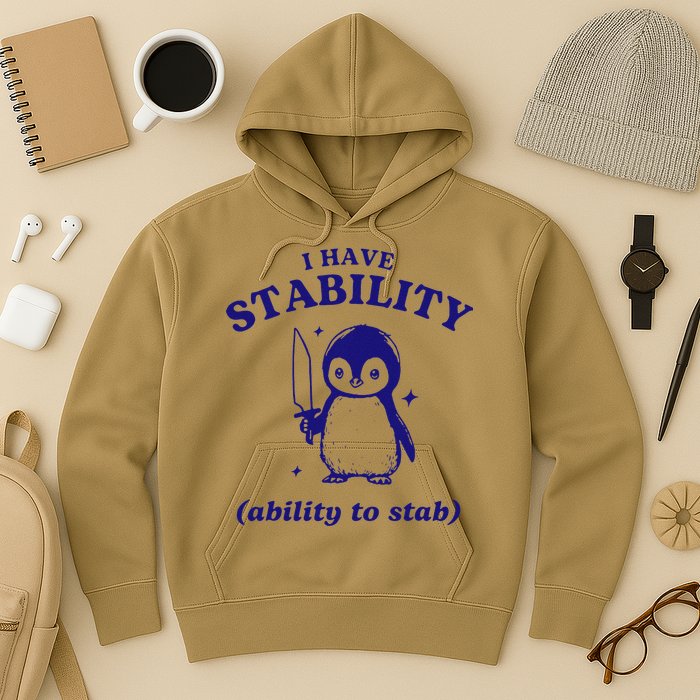 I Have Stability Ability To Stab Funny Penguin Hoodie