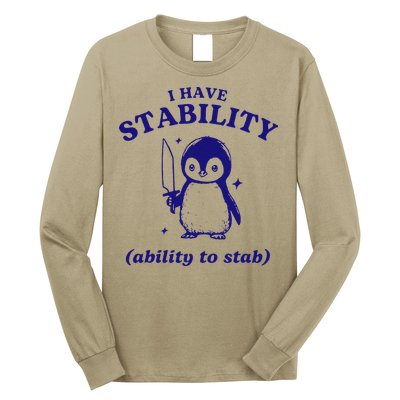 I Have Stability Ability To Stab Funny Penguin Long Sleeve Shirt