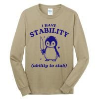 I Have Stability Ability To Stab Funny Penguin Tall Long Sleeve T-Shirt