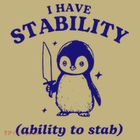 I Have Stability Ability To Stab Funny Penguin Magnet
