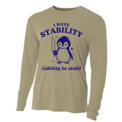 I Have Stability Ability To Stab Funny Penguin Cooling Performance Long Sleeve Crew