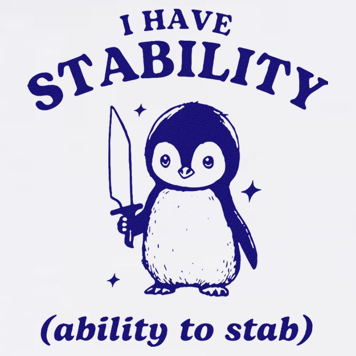 I Have Stability Ability To Stab Funny Penguin Garment-Dyed Sweatshirt