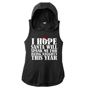 I Hope Santa Will Spank Me For Being Naughty This Year Ladies PosiCharge Tri-Blend Wicking Draft Hoodie Tank