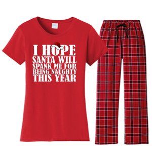 I Hope Santa Will Spank Me For Being Naughty This Year Women's Flannel Pajama Set