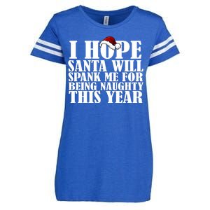 I Hope Santa Will Spank Me For Being Naughty This Year Enza Ladies Jersey Football T-Shirt