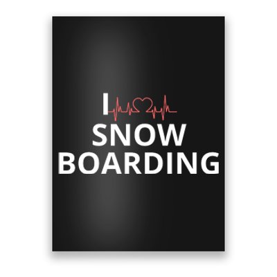 I Heart Snow Boarding With Red Heart, I Love Snow Boarding Poster