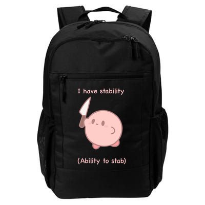 I Have Stability Ability To Stab Daily Commute Backpack