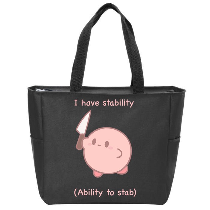 I Have Stability Ability To Stab Zip Tote Bag