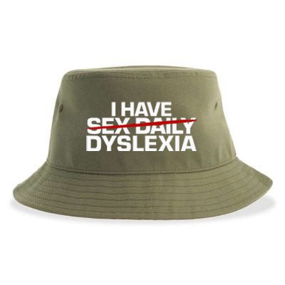 I Have Sex Daily Funny Dyslexia Sustainable Bucket Hat