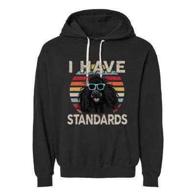 I Have Standards Poodle Garment-Dyed Fleece Hoodie