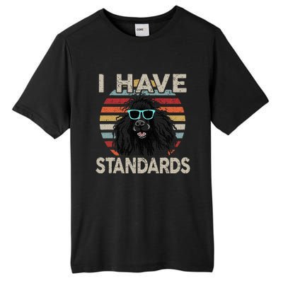 I Have Standards Poodle Tall Fusion ChromaSoft Performance T-Shirt