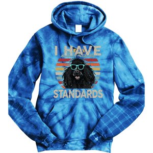 I Have Standards Poodle Tie Dye Hoodie