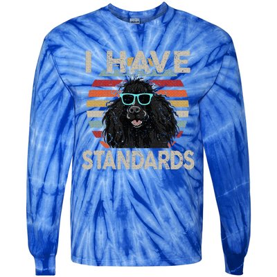 I Have Standards Poodle Tie-Dye Long Sleeve Shirt