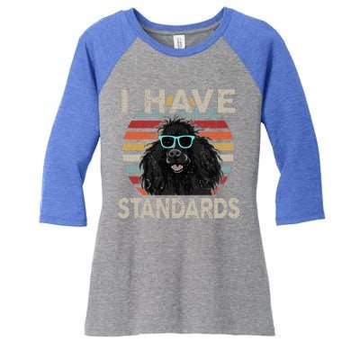 I Have Standards Poodle Women's Tri-Blend 3/4-Sleeve Raglan Shirt