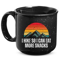 I Hike So I Can Eat More Snacks As A Funny Hiking 15oz Campfire Ceramic Mug