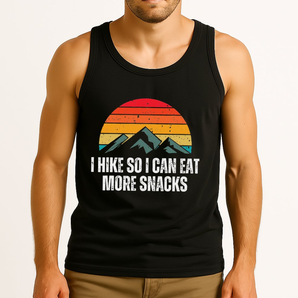 I Hike So I Can Eat More Snacks As A Funny Hiking Tank Top