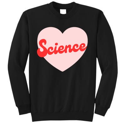 I Heart Science Funny Science Lover Gift Sweatshirt