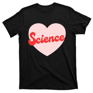 I Heart Science Funny Science Lover Gift T-Shirt