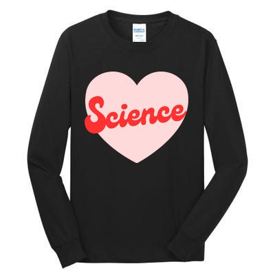 I Heart Science Funny Science Lover Gift Tall Long Sleeve T-Shirt