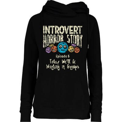 Introvert Horror story Working Group Back To School  Womens Funnel Neck Pullover Hood