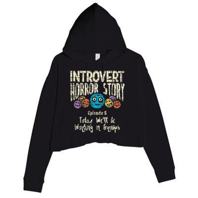 Introvert Horror story Working Group Back To School  Crop Fleece Hoodie